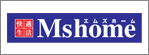 株式会社Mshome